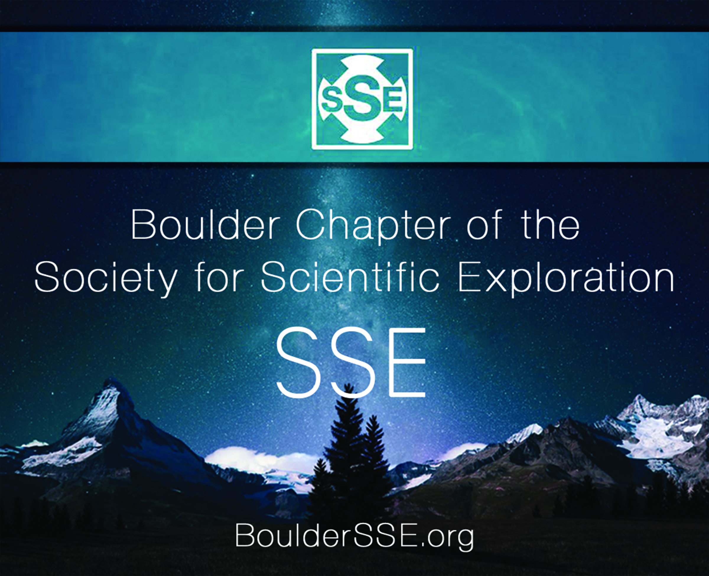 Boulder Society for Scientific Exploration (SSE)